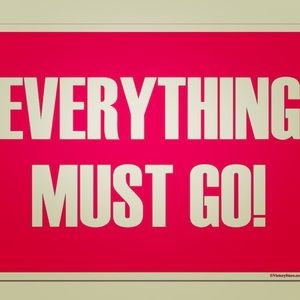 EVERYTHING MUST GO! I am open to offers!